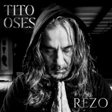 Tito Oses - REZO - SINGLE