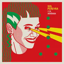 Sol Pereyra - Y SI MAANA - SINGLE