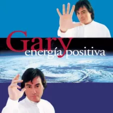 Gary - ENERGA POSITIVA