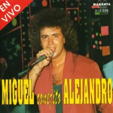 Miguel Conejito Alejandro - EN VIVO