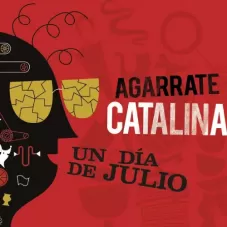 Agarrate Catalina - UN DA DE JULIO (EN VIVO)