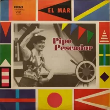 Pipo Pescador - EL MAR