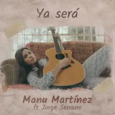 Manu Martnez - YA SER - SINGLE