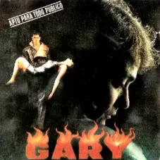 Gary - APTO PARA TODO PBLICO