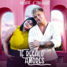 Ian Lucas - TE REGALO AMORES - SINGLE