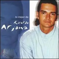 Ricardo Arjona - LO MEJOR CD II