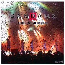 Bandana - HASTA SIEMPRE