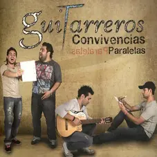 Guitarreros - CONVIVENCIAS PARALELAS