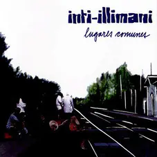Inti-Illimani - LUGARES COMUNES