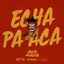 Juan Magn - ECHA PA AC - SINGLE
