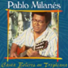 Pablo Milans - CANTA BOLEROS EN TROPICANA