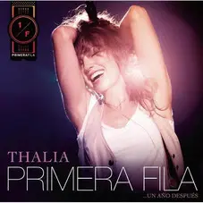 Thala - PRIMERA FILA - UN AO DESPUS (CD)